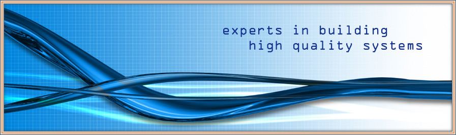 Experts In Building High Quality Systems
